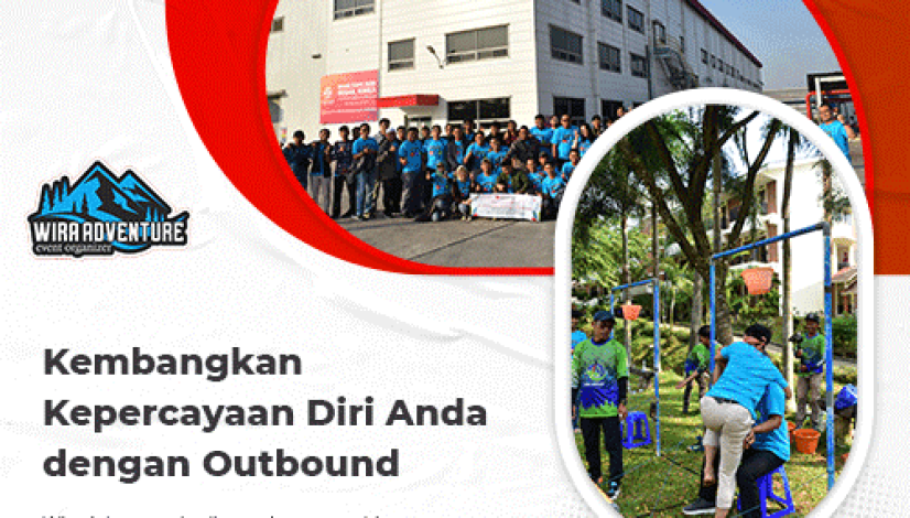 Kembangkan-Kepercayaan-Diri-Anda-dengan-Outbound